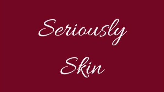 Seriously Skin